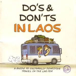 ສິ່ງທີ່ຄວນແລະບໍ່ຄວນໃນການທ່ຽວລາວ (Do’s & Don’t in Laos)